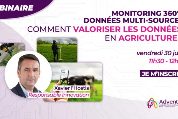 [WEBINAIRE] Monitoring 360° – données multi-sources : comment valoriser les données en agriculture ?